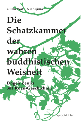 Die Schatzkammer der wahren buddhistischen Weisheit