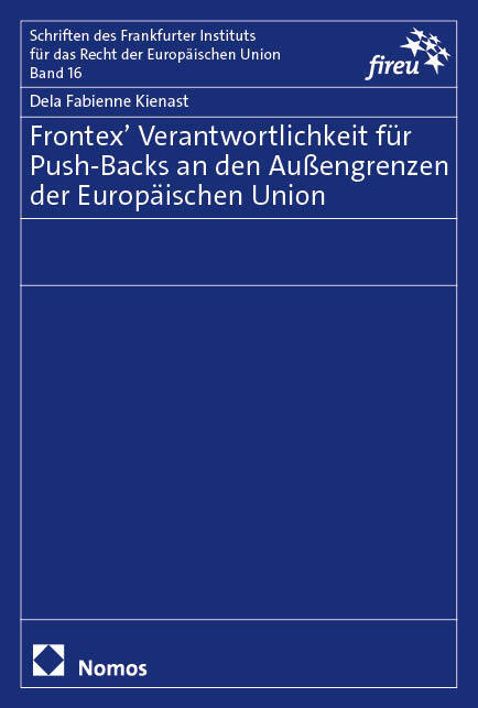 Frontex' Verantwortlichkeit für Push-Backs an den Außengrenzen der Europäischen Union main product photo