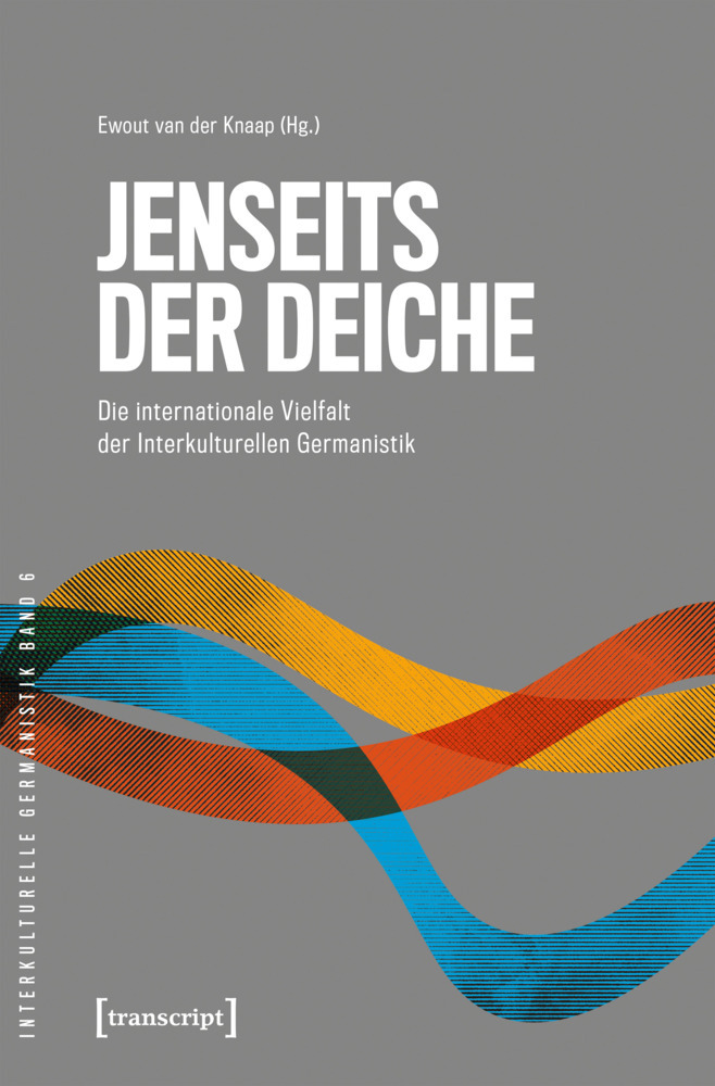 Jenseits der Deiche - Die internationale Vielfalt der Interkulturellen Germanistik main product photo