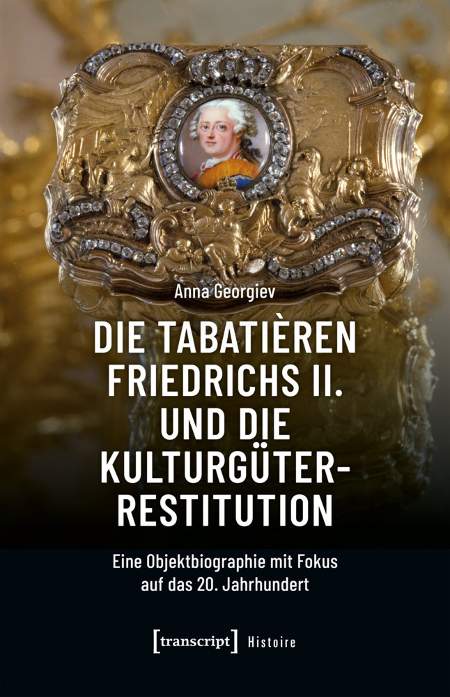 Die Tabatièren Friedrichs II. und die Kulturgüterrestitution main product photo