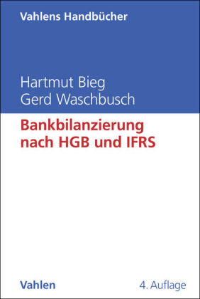Bankbilanzierung nach HGB und IFRS