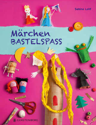 Märchen-Bastelspaß
