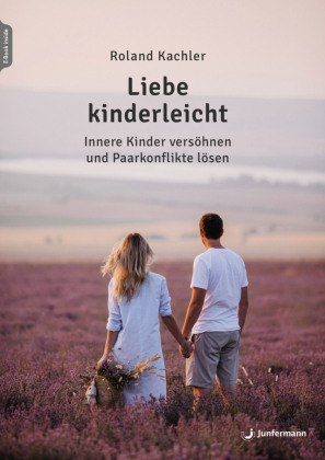 Liebe kinderleicht, m. 1 Beilage