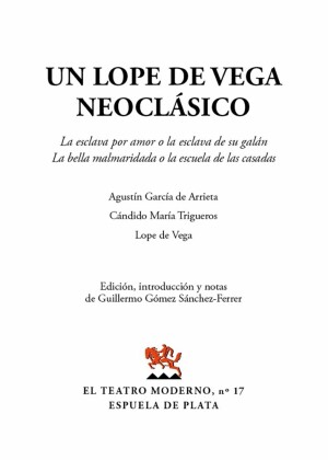 Un Lope de Vega neoclásico