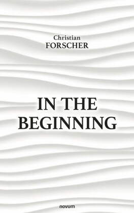 In the beginning