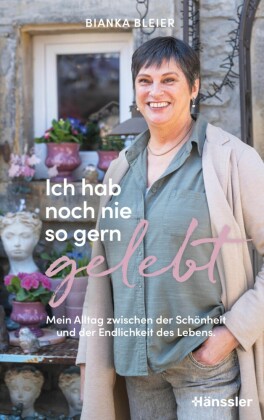 Ich hab noch nie so gern gelebt