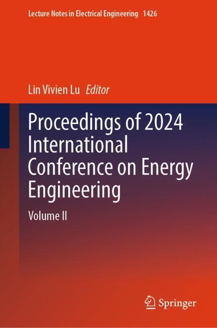 Proceedings of 2024 International Conference on Energy Engineering main product photo