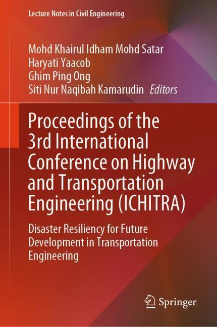 Proceedings of the 3rd International Conference on Highway and Transportation Engineering (ICHITRA) main product photo