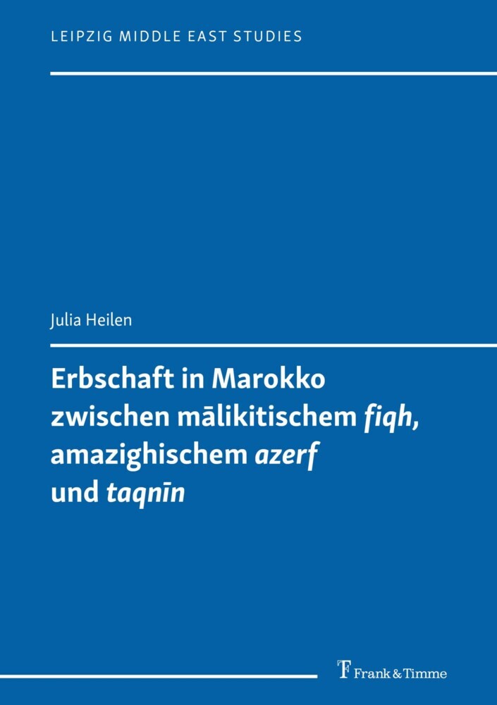 Erbschaft in Marokko zwischen m?likitischem 'fiqh', amazighischem 'azerf' und 'taqn?n' main product photo