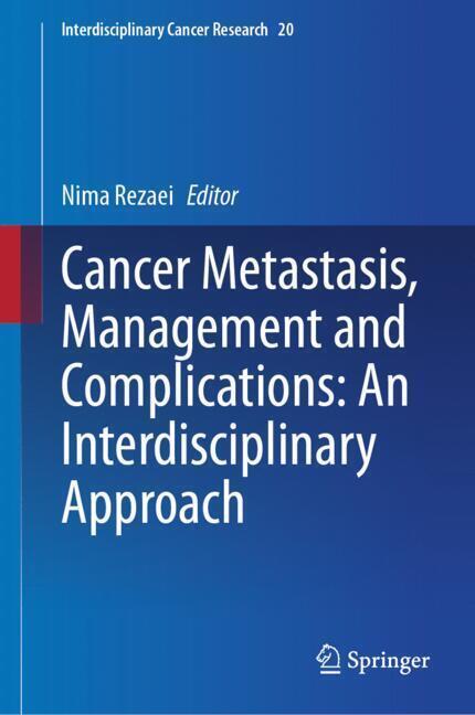 Cancer Metastasis, Management and Complications: An Interdisciplinary Approach main product photo