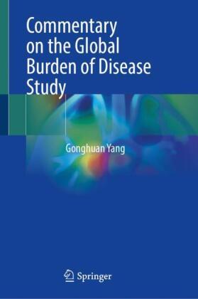 Commentary on the Global Burden of Disease Study