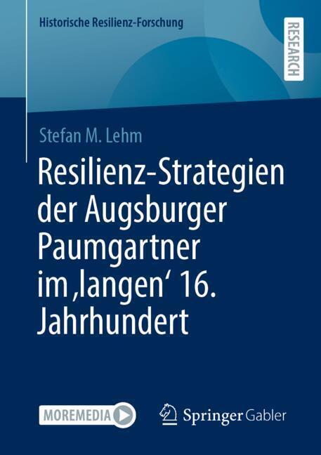 Resilienz-Strategien der Augsburger Paumgartner im 'langen' 16. Jahrhundert main product photo