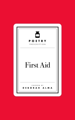 Poetry Prescription: First Aid