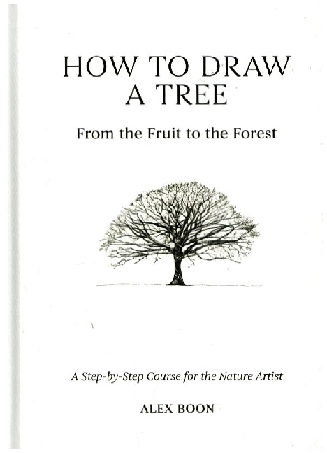 How to Draw a Tree: From the Fruit to the Forest main product photo