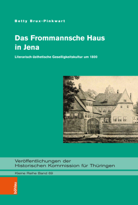 Das Frommannsche Haus in Jena
