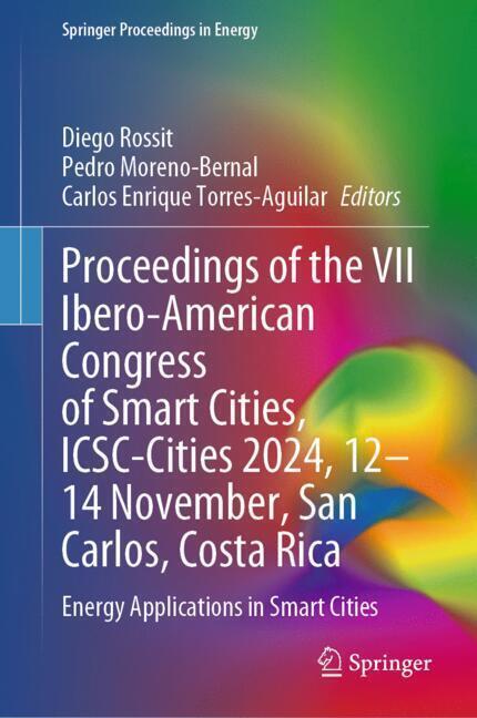Proceedings of the VII Ibero-American Congress of Smart Cities, ICSC-Cities 2024, 12-14 November, San Carlos, Costa Rica main product photo