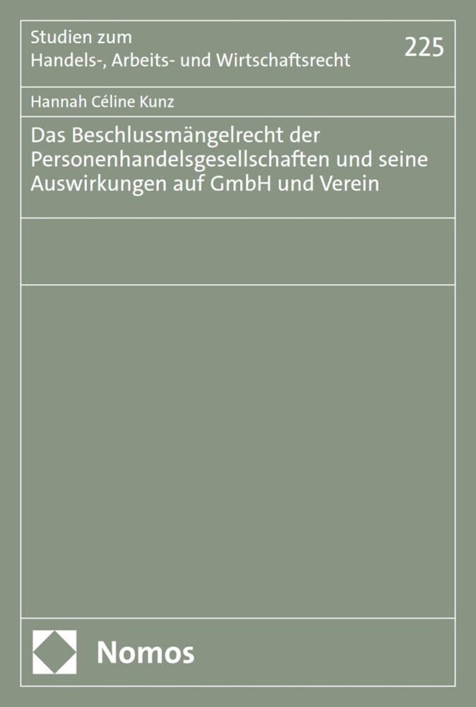 Das Beschlussmängelrecht der Personenhandelsgesellschaften und seine Auswirkungen auf GmbH und Verein main product photo