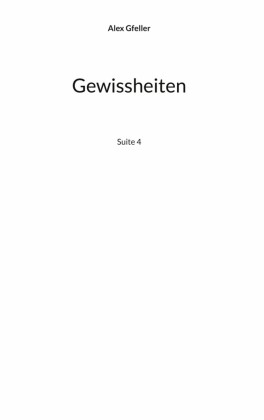 Gewissheiten