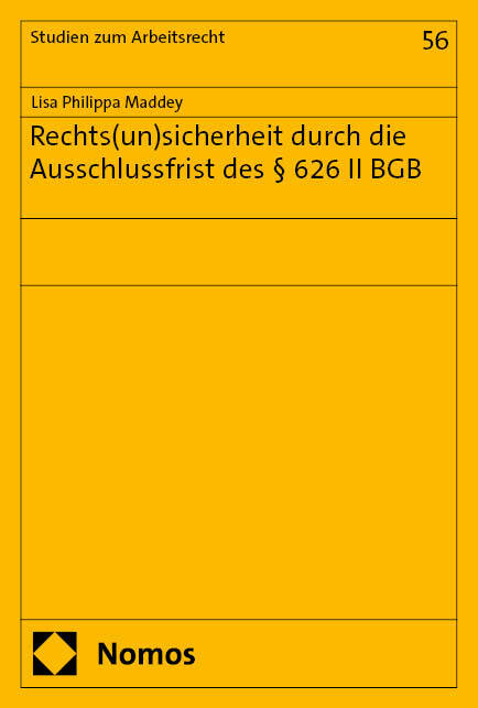 Rechts(un)sicherheit durch die Ausschlussfrist des § 626 II BGB main product photo