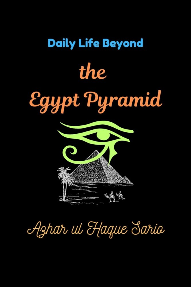 Daily Life Beyond the Egypt Pyramid main product photo