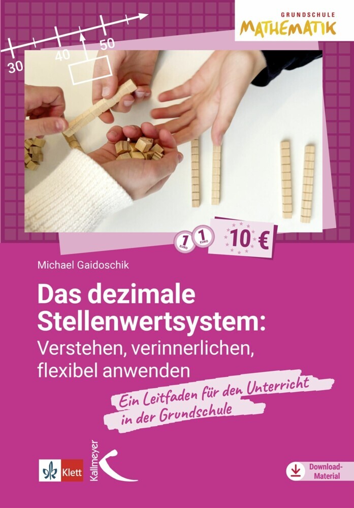 Das dezimale Stellenwertsystem verstehen, verinnerlichen, flexibel anwenden main product photo