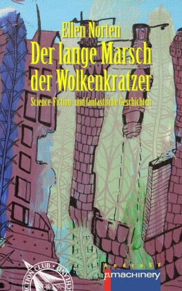 DER LANGE MARSCH DER WOLKENKRATZER