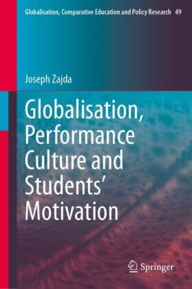 Globalisation, Performance Culture and Students' Motivation