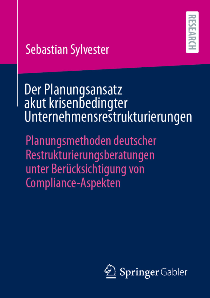 Der Planungsansatz akut krisenbedingter Unternehmensrestrukturierungen main product photo