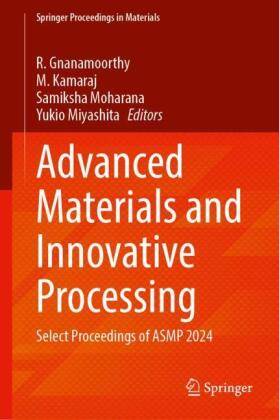 Advanced Materials and Innovative Processing