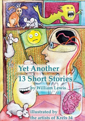 Yet Another 13 Stories by William Lewis