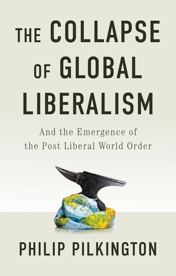 The Collapse of Global Liberalism main product photo
