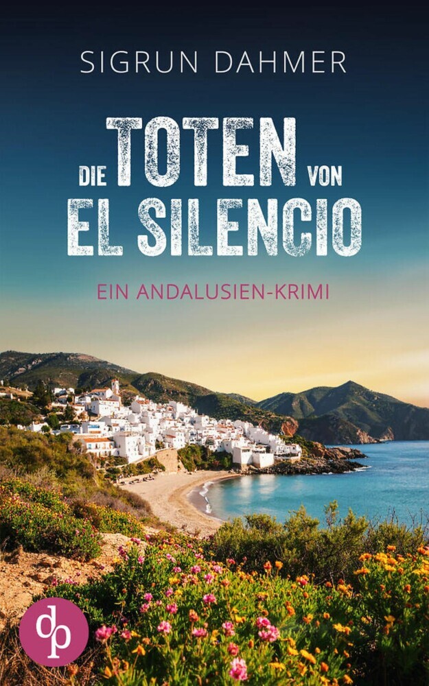 Die Toten von El Silencio | Ein spannungsgeladener Krimi an der Südküste Spaniens main product photo