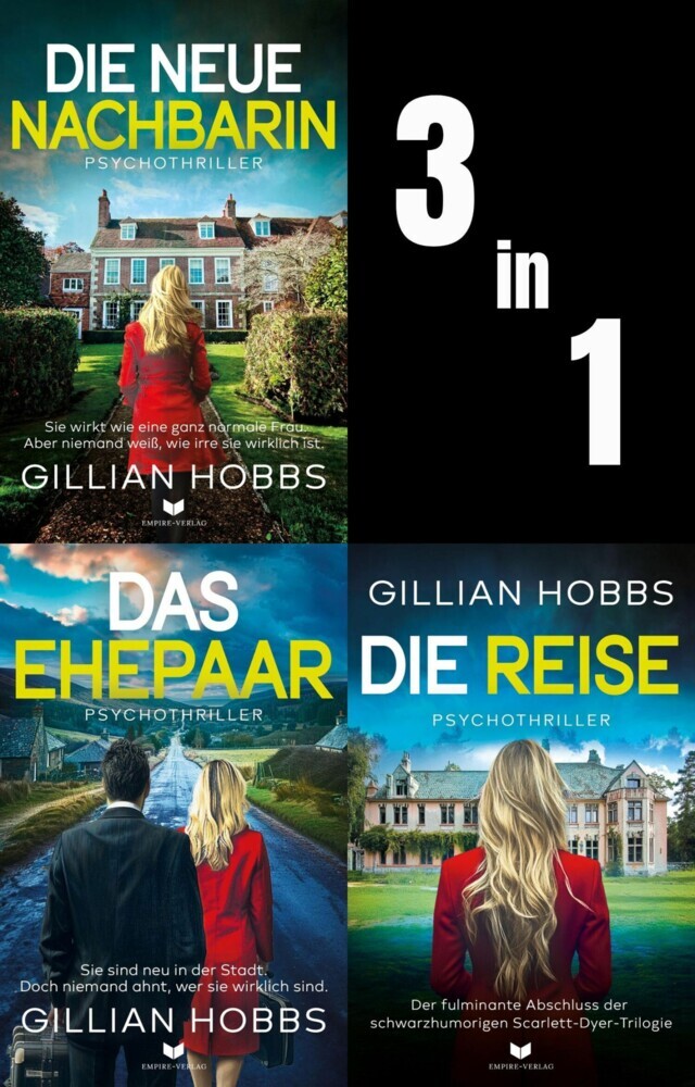 Scarlett-Dyer-Psychothriller-Sammelband: Die neue Nachbarin, Das Ehepaar, Die Reise main product photo