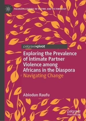 Exploring the Prevalence of Intimate Partner Violence among Africans in the Diaspora