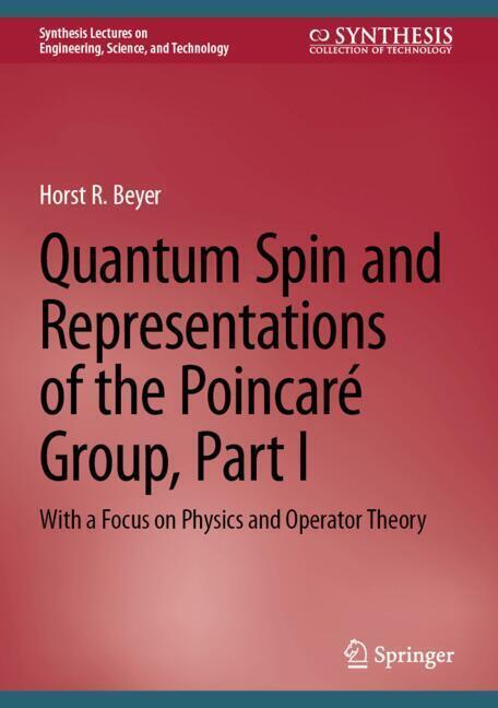 Quantum Spin and Representations of the Poincaré Group, Part I main product photo