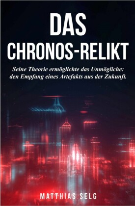 Das Chronos-Relikt