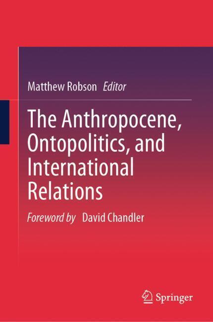 The Anthropocene, Ontopolitics, and International Relations main product photo