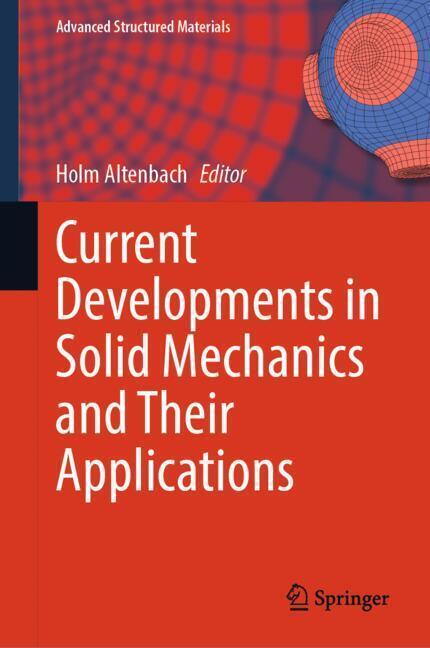 Current Developments in Solid Mechanics and Their Applications main product photo