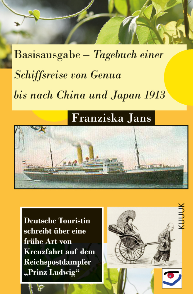 Basisausgabe - Tagebuch einer Schiffsreise von Genua bis nach China und Japan 1913 main product photo
