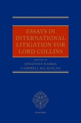 Essays in International Litigation for Lord Collins