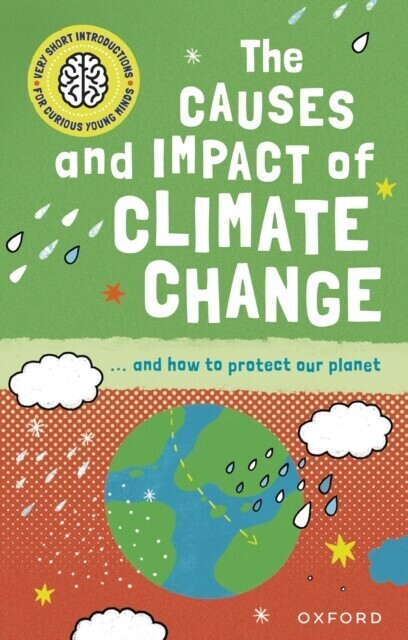 Very Short Introduction for Curious Young Minds: The Causes and Impact of Climate Change main product photo