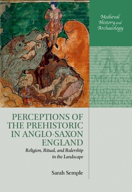 Perceptions of the Prehistoric in Anglo-Saxon England main product photo