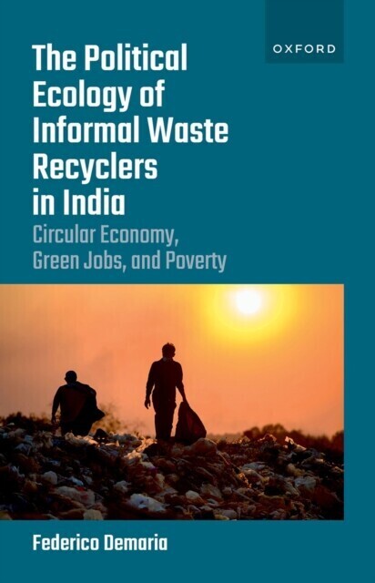 Political Ecology of Informal Waste Recyclers in India main product photo