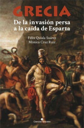 Grecia. Desde la invasión persa hasta la caída de Esparta
