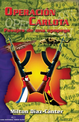 Operación Carlota, pasajes de una epopeya