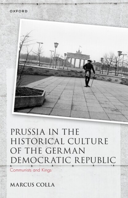 Prussia in the Historical Culture of the German Democratic Republic main product photo