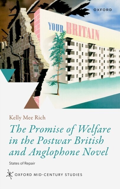 Promise of Welfare in the Postwar British and Anglophone Novel main product photo