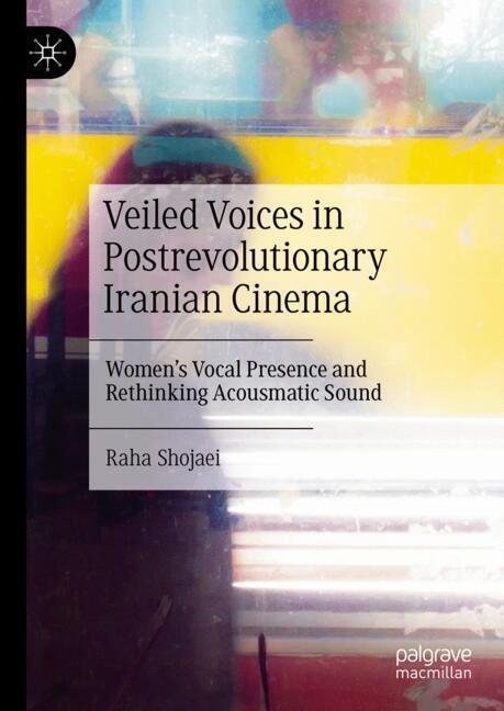 Veiled Voices in Postrevolutionary Iranian Cinema main product photo