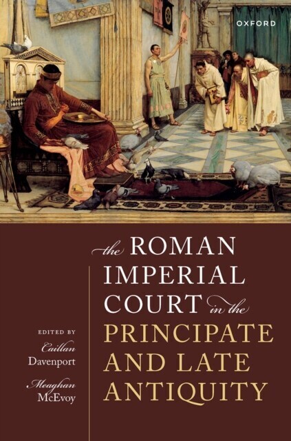 Roman Imperial Court in the Principate and Late Antiquity main product photo