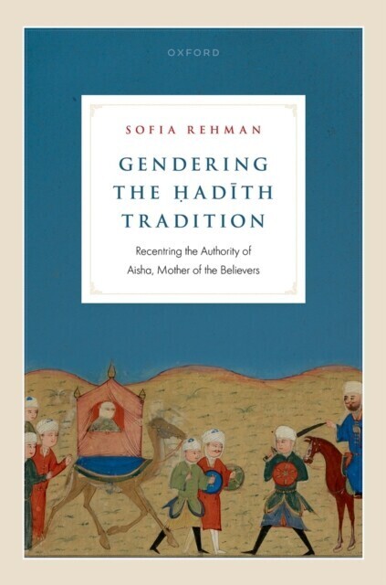 Gendering the Hadith Tradition main product photo